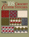 108 Crochet Cluster Stitches by Darla Sims, 9781601409195