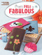 From Felt To Fabulous (34 Fun Filled Felt Designs by Kim Layton) by Kim Layton, 9781609003067