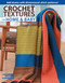 Crochet Textures for Home & Baby (Add Drama With Dimensional Stitch Patterns!; 12 Designs) by Sheryl Means, 9781609003524