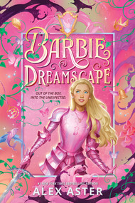 Barbie: Dreamscape - 9781640366008 by Alex Aster
