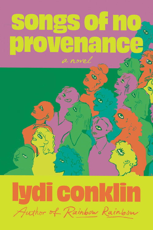 Songs of No Provenance (A Novel) - 9781646223275 by Lydi Conklin, 9781646223275