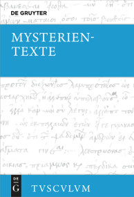 Mysterientexte. Die orphisch-bakchischen Goldplättchen (Griechisch - deutsch) (German Edition) by Christian Zgoll, 9783119148788