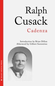 Cadenza - 9781628976670 by Ralph Cusack, Brian Dillon, Gilbert Sorrentino