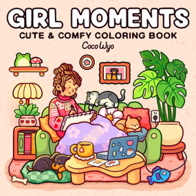 Girl Moments (Coloring Book for Adults and Kids) by Coco Wyo, 9798217232765