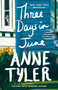 Three Days in June (A Novel) - 9780593689325 by Anne Tyler, 9780593689325