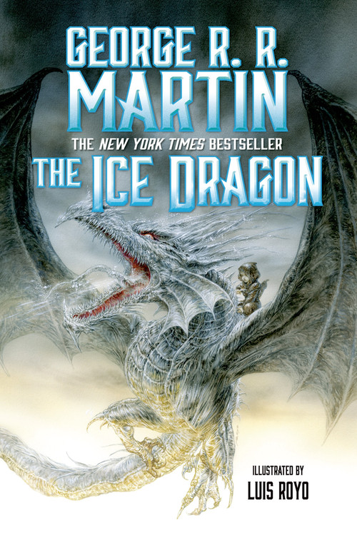 The Ice Dragon by George R. R. Martin, Luis Royo, 9780765378194