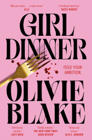 Girl Dinner (A Novel) - 9781250883483 by Olivie Blake, 9781250883483