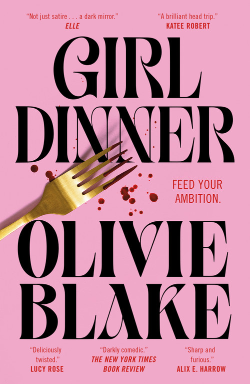 Girl Dinner (A Novel) - 9781250883483 by Olivie Blake, 9781250883483