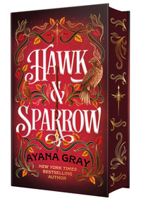 Hawk & Sparrow by Ayana Gray, 9781250411235