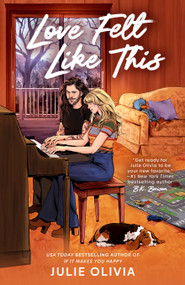 Love Felt Like This by Julie Olivia, 9798217187096