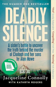 Deadly Silence by Jacqueline Connolly, 9781399706674