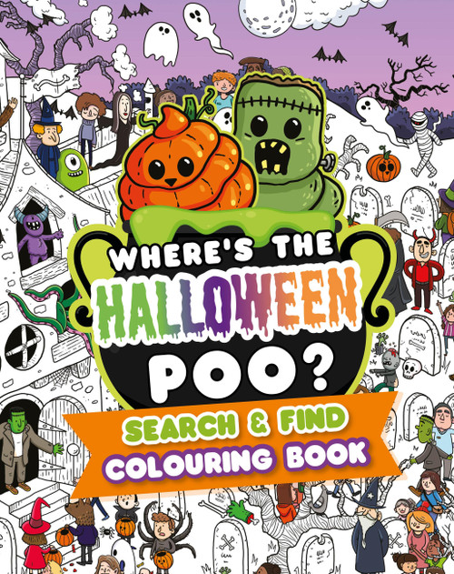 Where's the Halloween Poo? Search and Find Colouring Book by Alex Hunter, 9781408376287