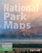 National Park Maps (An Atlas of the U.S. National Parks) - 9781621280828 by Michael Joseph Oswald