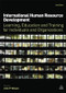 International Human Resource Development (Learning, Education and Training for Individuals and Organizations) - 9780749476014 by John P. Wilson, 9780749476014