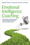 Emotional Intelligence Coaching (Improving Performance for Leaders, Coaches and the Individual) - 9780749476601 by Stephen Neale, Lisa Spencer-Arnell, Liz Wilson, 9780749476601