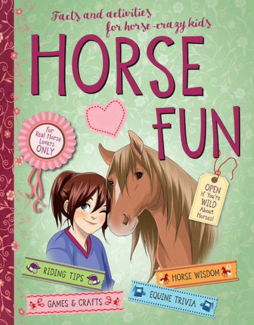 Horse Fun (Facts and Activities for Horse-Crazy Kids) by Gudrun Braun, 9781570769085