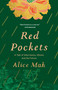 Red Pockets (A Tale of Inheritance, Ghosts and the Future) - 9780385702478 by Alice Mah