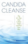 Candida Cleanse (The 21-Day Diet to Beat Yeast and Feel Your Best) by Sondra Forsyth, 9781612433059