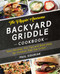 The Flippin' Awesome Backyard Griddle Cookbook (Tasty Recipes, Pro Tips and Bold Ideas for Outdoor Flat Top Grillin') by Paul Sidoriak, 9781612437989