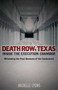 Death Row, Texas: Inside the Execution Chamber (Witnessing the Final Moments of the Condemned) by Michelle Lyons, 9781612438764