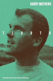 Tlooth by Harry Mathews, 9781628976755