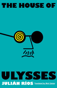 House of Ulysses - 9781628976793 by Julian Rios, Nick Caistor
