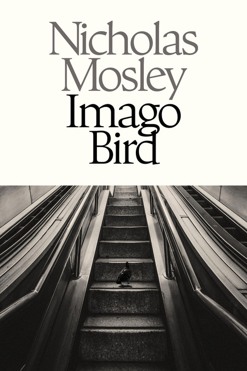 Imago Bird - 9781628976878 by Nicholas Mosley