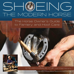 Shoeing the Modern Horse by Steven Kraus, 9781646011056