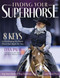 Finding Your Superhorse (8 Keys to Developing the Horse That's Just Right for You) by Lynn Palm, 9781646011339