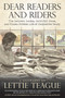 Dear Readers and Riders (The Beloved Books, Faithful Fans, and Hidden Private Life of Marguerite Henry) by Lettie Teague, 9781646011940