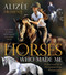 Horses Who Made Me (A Journey to a Horsemanship Philosophy) by Alizee Froment, 9781646012152