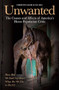 Unwanted (The Causes and Effects of America's Horse Population Crisis) by Christina Keim, 9781646012367