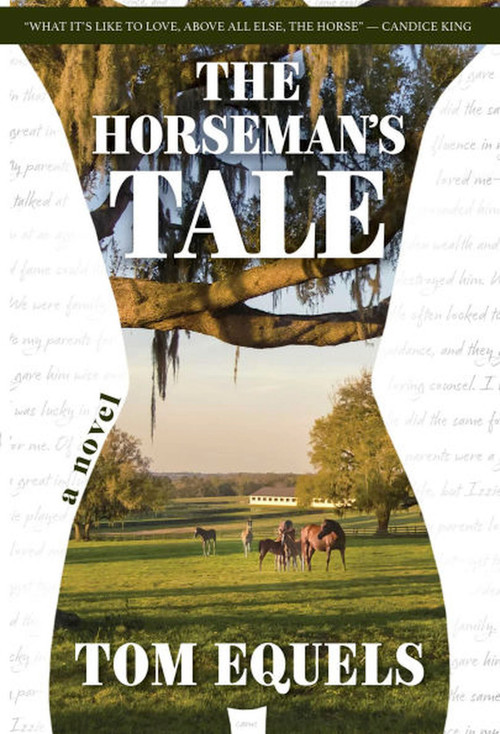 Horseman's Tale (A Novel) by Tom Equels, 9781646012657