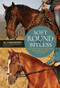 Soft, Round & Bitless (How to Train or Transition Your Horse for Competition or Pleasure) by Ali Kermeen, 9781646012688