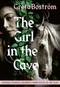 Girl in the Cave by Greta Boström, 9781646012770