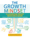 The Growth Mindset Classroom-Ready Resource Book (A Teacher's Toolkit for Encouraging Grit and Resilience in All Students) by Annie Brock, Heather Hundley, 9781646040445