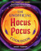 The Unofficial Hocus Pocus Cookbook (Bewitchingly Delicious Recipes for Fans of the Halloween Classic) by Bridget Thoreson, 9781646042418