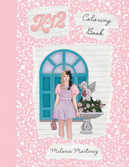 K-12 Coloring Book by Melanie Martinez, 9781646043071