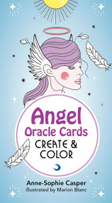 Angel Oracle Cards: Create and Color (33 Customizable Cards and Step-by-Step Guidebook for Guidance and Self-Reflection) by Anne-Sophie Casper, Marion Blanc, 9781646044108