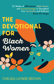 The Devotional for Black Women by Chelsea  La'Nere Brown, 9781646046119