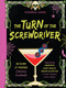 The Turn of the Screwdriver by Iphigenia Jones, 9781646046812