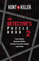 Hunt A Killer: The Detective's Puzzle Book 2 (Tricky Ciphers, Mysterious Riddles, and More True Crime-Inspired Logic Games) by Hunt A Hunt A Killer, 9781646047079