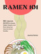 Ramen Remix (52 Recipes Using Everyone's Favorite Instant Noodle) by Jessica Harlan, Megan Badilla, 9781646047918