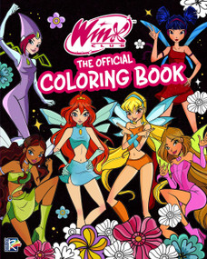 Winx Club: The Official Coloring Book by Editors of Ulysses Press, 9781646048311