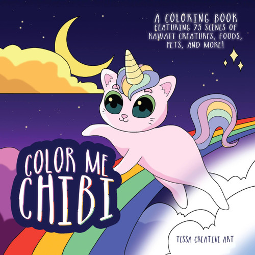 Color Me Chibi (A Coloring Book Featuring 75 Scenes of Kawaii Creatures, Food, Pets, and More) by Editors of Ulysses Press, Tessa Creative Art, 9781646048465