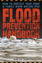 The Flood Prevention Handbook (How to Protect Your Home and Family When Waters Rise) by Ryan Lee Price, 9781646048472