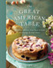 The Great American Table (A Culinary Journey from Coast to Coast Celebrating All Fifty States) by Michelle Wright, 9781639935666