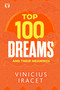 Top 100 Dreams and Their Meanings by Vinicius Iracet, 9781640956643