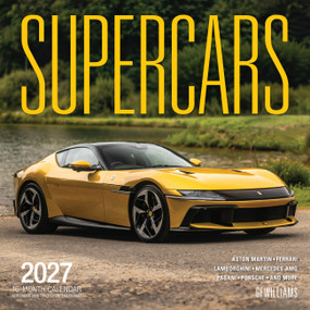 Supercars 2027 (16-Month Calendar--September 2026 through December 2027) by George F. Williams, Basem Wasef, 9798317900786