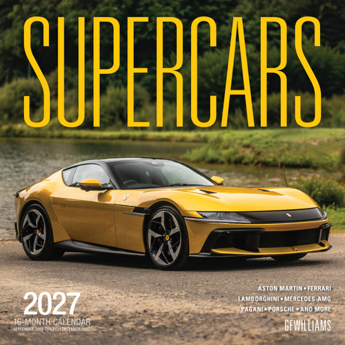 Supercars 2027 (16-Month Calendar--September 2026 through December 2027) by George F. Williams, Basem Wasef, 9798317900786